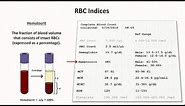 How to Interpret RBC Indices (e.g. hemoglobin vs. hematocrit, MCV, RDW)