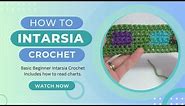 Intarsia Tutorial #1: Basic Intarsia Technique ~ Beginner Crochet Intarsia Tutorial ~ Easy To Follow