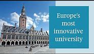 Introduction to KU Leuven, Europe's most innovative university | Belgium