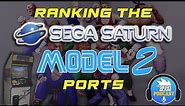 Ranking the Sega Saturn Model 2 ports (S4x13).