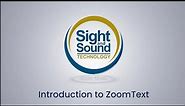 Introduction to ZoomText