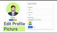 Update Profile Image Using PHP & MySQL | Edit Profile Picture Using Database