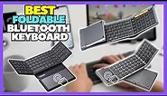 Top 5 Best Foldable Bluetooth Keyboard 2024 Mini Keyboard