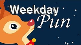 Weekday Pun: Rudolph