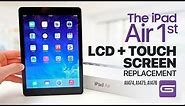 iPad Air LCD & Touch Screen Replacement | Air 1