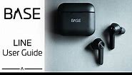 BASE LINE/LITE True Wireless Earbuds User Guide