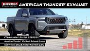 2022 Nissan Frontier, 3.8L - American Thunder Cat-back Exhaust System 818150