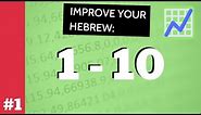 Hebrew numbers 1-10 (Comprehensive lesson, both GENDERS)
