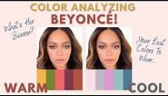 Color Analyzing Beyoncé! | Whats Her Best Colors? | How To Find What Your Best Colors Are...