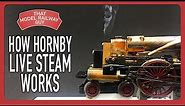 Hornby 00 Gauge Live Steam - How Does It Work?