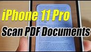 iPhone 11 Pro: How to Scan Documents and Save As PDF in Files