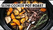 SLOW COOKER POT ROAST | an easy crock pot roast for dinner