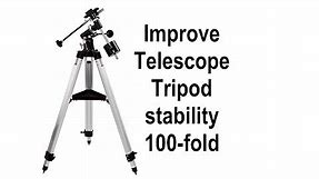 How to Improve the stability of a Telescope Tripod