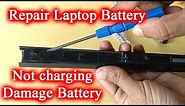 Repair Laptop Damage Battery or Not Charging Battery (Easy Way)