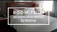 Springhill Suites by Marriott Old Montreal Room Tour