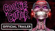 Cookie Cutter - Official Announcement Trailer