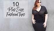 10 Plus Size Fashion Tips | Marste