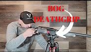BOG DeathGrip Review