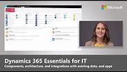 Dynamics 365 Essentials for IT | Intro