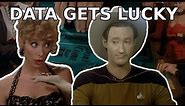 Star Trek - Data Gets Lucky