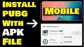 Install PUBG in Mobile With APK File - Very Easy Installation With ApkPure