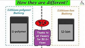 Lithium Ion Vs Lithium Polymer Batteries
