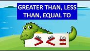 Greater than Less than Equal to for kids | Comparison of numbers | Math Grade 1