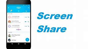 Screen Share On Skype for Android