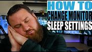 How to Change Your Monitor's Sleep Mode Setting