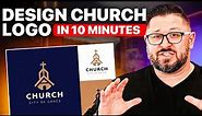 How To Create A CHURCH LOGO In LESS Than 10 Minutes