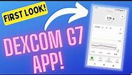 Everything you need to know about the ALL NEW Dexcom G7 App!