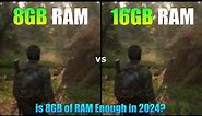 8GB vs 16GB RAM - Test in 10 Games - is 8GB of RAM Enough in 2024?