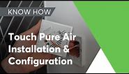 Touch Pure Air Gen. 2 - Installation and configuration