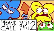 BFB Prank Call Animatic Part 2