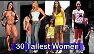 🟡 Meet the Giant Ladies: Top 30 Tallest Girls on the Planet! #tallestgirls