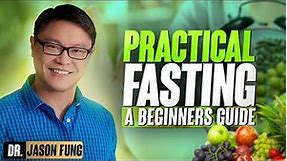 Easy Guide To Intermittent Fasting | Intermittent Fasting Weight Loss | Jason Fung