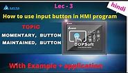 how to create Momentary push button in hmi | maintained button in hmi | delta hmi button use | hmi |