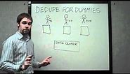 Deduplication for Dummies - What is deduplication?