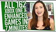 All 162 Xbox One X Enhanced Games Explained In 7 Minutes