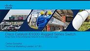 Cisco Catalyst IE9300: A New Generation of Rugged Industrial Switching