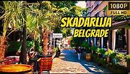 Skadarlija Beograd (Full Walk through Skadarlia Belgrade Full HD 1080p)