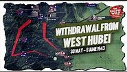 Withdrawal from West Hubei - Pacific War #80 DOCUMENTARY