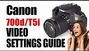 Canon 700D Movie Mode - Settings for Cinematic Video