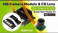 Sony IMX477 & CS Lens on Jetson Nano & NX: Quick Start Guide (B0249)
