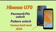 Hisense U70 Password / Pin / Pattern Unlock without PC. Factory data Reset