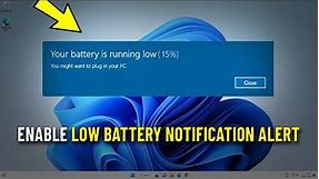 Enable Low Battery Notification Alert in Windows 11 / 10 | How To Turn On low battery Warning 🔋⚠️