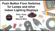 How to wire a push button floor lamp switch.
