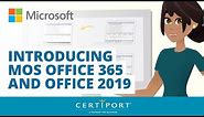 Introducing Microsoft Office Specialist Office 365 and Office 2019 certification exams by Certiport