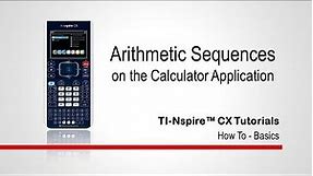 Sequences and Series on the TI-Nspire CX Calculator Application