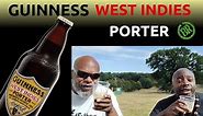 Beer Review 027 : Guinness West Indies Porter ABV: 6% | Booze Reviews